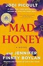 Mad Honey: A Novel (English Edition)