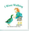 I Went Walking by Sue Machin & Julie Vivas Children's Picture Story Book NEW