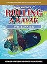 Rolling a Kayak Whitewater: A Complete Guide to Basic and Advanced Rolling Techniques