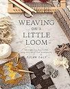 Weaving on a Little Loom