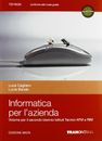 Informatica for L'Azienda. for The Scuole Superiori. With Expansion Online Book