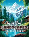 Peaceful Landscapes Adult Stress Relief Coloring Book Mountains,Forests, Beaches