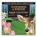 Flowerbeds and Borders in Deer Country: For the Home and Garden