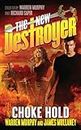 The New Destroyer: Choke Hold (The Destroyer Book 146) (English Edition)