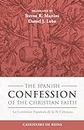 The Spanish Confession of the Christian Faith: La Confesión Española de la Fe Cristiana (11) (C�ántaro Publications)