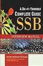 A DO IT-YOURSELF: COMPLETE GUIDE SSB INTERVIEW MANUAL (ENGLISH)