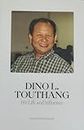DINO L. TOUTHANG: HIS LIFE AND INFLUENCE
