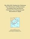 The 2016-2021 Outlook for Christmas Tree Ornaments and Decorations Excluding Glass and Electric Christmas Tree Ornaments and Decorations in Japan