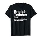 English Teacher Noun Definition Normal Only Cooler Gift Maglietta