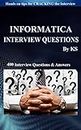 INFORMATICA INTERVIEW QUESTIONS & ANSWERS: Hands on tips & questions to crack the interview.