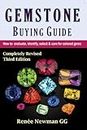 Gemstone Buying Guide: How to Evaluate, Identify, Select & Care for Colored Gems
