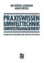 Praxiswissen Umwelttechnik - Umweltmanagement - 9783322849090