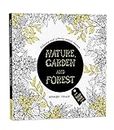 Nature, Garden and Forest: Colouring Books for Adults with Tear Out Sheets (Adult Colouring Book) [Paperback] Wonder House Books