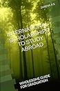 INTERNATIONAL SCHOLARSHIPS TO STUDY ABROAD: WHOLESOME GUIDE FOR GRADUATION