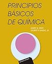 Principios básicos de química (Spanish Edition)