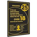 Challenge 25 Underage Drinking Wall Sign - Wall Mountable Legal Drinking Notice for Bars