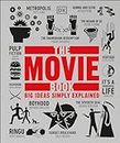The Movie Book: Big Ideas Simply Explained (DK Big Ideas)