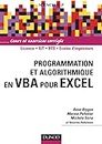 Programmation et algorithmique en VBA pour Excel - Livre+compléments en ligne: Cours et exercices corrigés