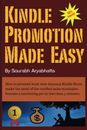 Kindle Promotion Made Easy: How to promote book over Amazon Kindle Store, mak<|