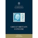 Great Britain Concise Stamp Catalogue by Stanley Gibbons (2023, Paperback)