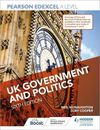 Pearson Edexcel A Level UK Government and Politics Sixth Edition by Magee, Eric
