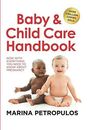 Baby & Child Care Handbook: NOW WIT..., Petropulos, Mar