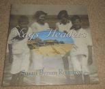 NAGS HEADERS Nags Head NC North Carolina OBX by Susan Byrum Rountree softcover