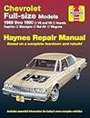 Chevrolet Full-Size Sedans 1969-1990: Haynes Repair Manual