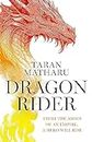 Dragon Rider: Discover the instant Sunday Times bestseller full of dragons and magic