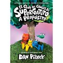 El Club de Cmics de Supergatito #3: A propsito (Hardcover) - Dav Pilkey