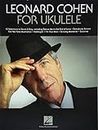 Leonard Cohen for Ukulele