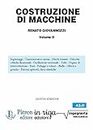 Costruzione di macchine VOLUME II: Coedizione Pàtron - in riga (Ingegneria Vol. 93) (Italian Edition)