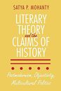Teoría literaria y las afirmaciones de la historia: posmodernismo, objeto