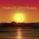 Mystical Eastern Beauty [Import]