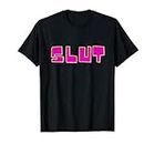 Slut Pink Camiseta