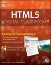 HTML5 Digital Classroom [With DVD] by Osborn, Jeremy; AGI Creative Team