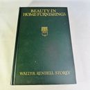 Beauty In Home Furnishings By Walter Rendell Storey - HC - 1928