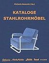 Kataloge Stahlrohrmöbel: Gottwald, Mücke-Melder, Slezák, Thonet-Mundus, Vichr (German Edition)