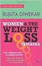 Women and The Weight Loss Tamasha