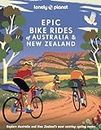 Lonely Planet Epic Bike Rides of Australia and New Zealand