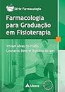 Farmacologia para Graduação em Fisioterapia (eBook) (Portuguese Edition)