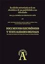 Edición universitaria y edición electrónica: nuevos retos y posibilidades: EN "Documentos electrónicos y textualidades digitales: nuevos lectores, nuevas ... nº 198281287) (Spanish Edition)