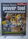 David Thiel's Power Tool Maintenance by David Thiel Seen on DIY Network