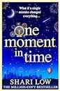 One Moment in Time: THE NUMBER ONE BESTSELLER (English Edition)