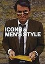Icons of Men s Style /anglais