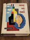 Curnonsky CUISINE et VINS DE FRANCE Cookbook HC, DJ, 1st Ed