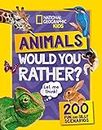 Would you rather? Animals: A fun-filled family game book (National Geographic Kids)