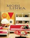 Mobilinea: Design de um estilo de vida (1959-1975) (Portuguese Edition)