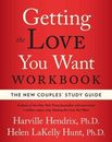 Getting the Love You Want Workbook: The New Couples' Study Guide - GOOD