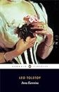 Anna Karenina (Penguin Classics) [Paperback] Tolstoy, Leo; Pevear, Richard; Bayley, John and Volokhonsky, Larissa